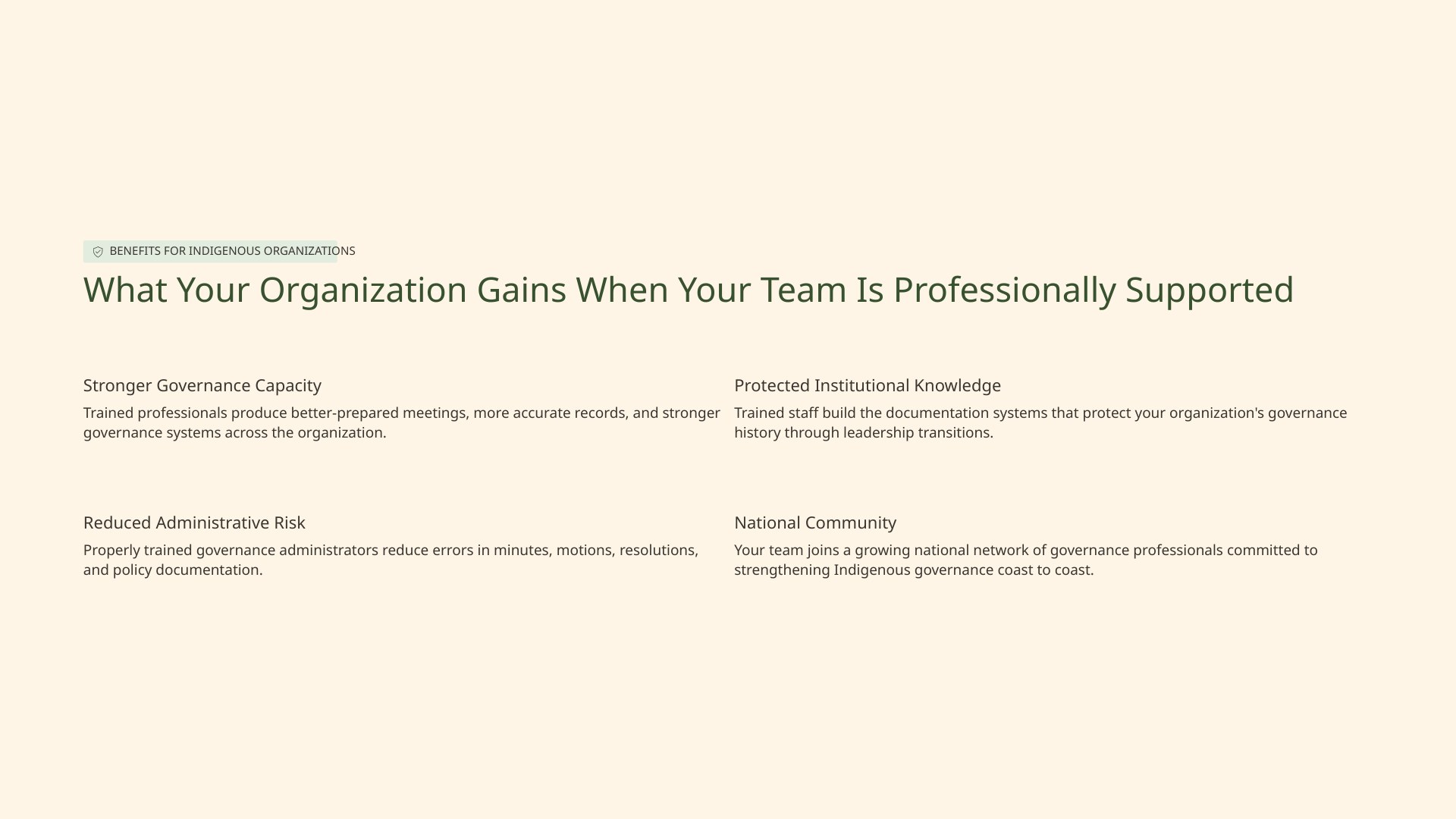 Benefits for Indigenous organizations when your team is professionally supported.